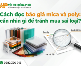 Cách đọc báo giá mica và poly: cần nhìn gì để tránh mua sai loại?